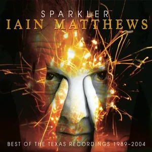 Sparkler : best of the Texas recordings 1989-2004